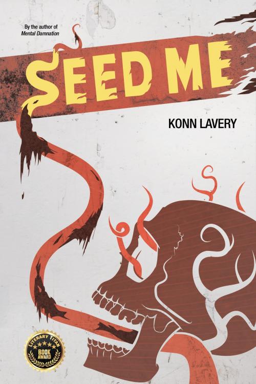 Cover of the book Seed Me by Konn Lavery, Reveal Books