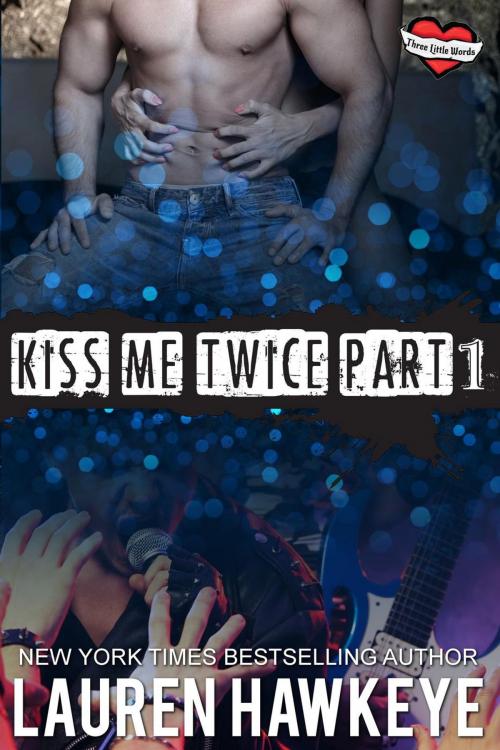 Cover of the book Kiss Me Twice (Part 1) by Lauren Hawkeye, Calluna Vulgaris Books