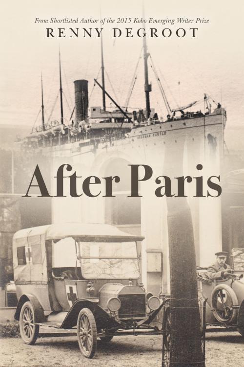 Cover of the book After Paris by Renny deGroot, Renny deGroot