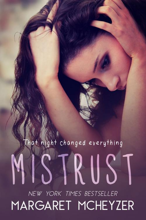 Cover of the book Mistrust by Margaret McHeyzer, Margaret McHeyzer