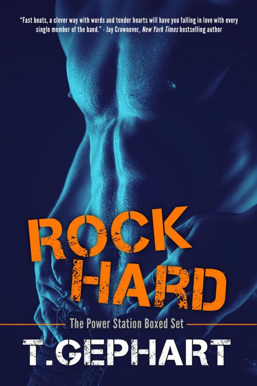 Cover of the book Rock Hard- The Power Station Boxed Set by T Gephart, T Gephart