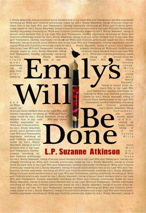 Cover of the book Emily's Will Be Done by L. P. Suzanne Atkinson, lpsabooks