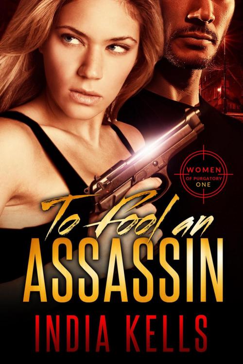 Cover of the book To Fool an Assassin by India Kells, India Kells