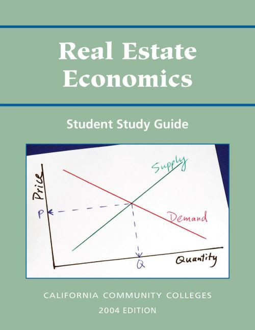 Cover of the book Real Estate Economics by The Real Estate Education Center, Dennis J. Mackenzie MBA, Real Estate Education Center