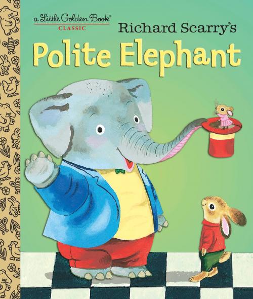 Cover of the book Richard Scarry's Polite Elephant by Richard Scarry, Random House Children's Books