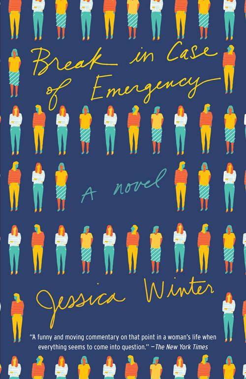 Cover of the book Break in Case of Emergency by Jessica Winter, Knopf Doubleday Publishing Group