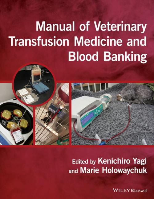 Cover of the book Manual of Veterinary Transfusion Medicine and Blood Banking by , Wiley