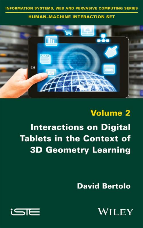 Cover of the book Interactions on Digital Tablets in the Context of 3D Geometry Learning by David Bertolo, Wiley
