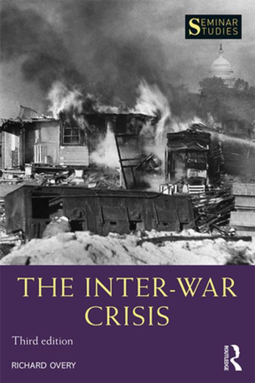 Cover of the book The Inter-War Crisis by Richard Overy, Taylor and Francis