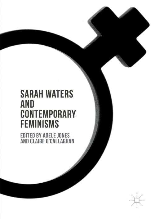 Cover of the book Sarah Waters and Contemporary Feminisms by , Palgrave Macmillan UK