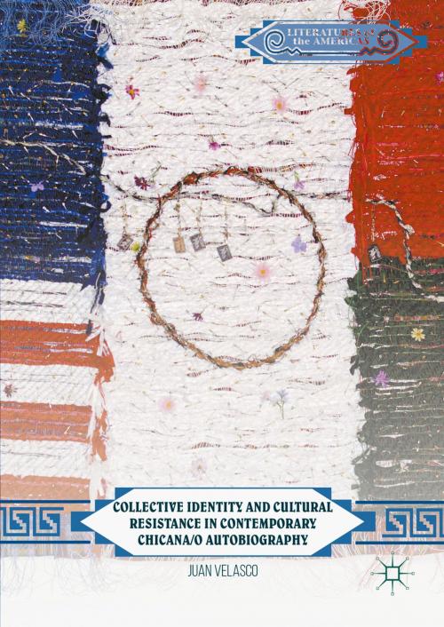 Cover of the book Collective Identity and Cultural Resistance in Contemporary Chicana/o Autobiography by Juan Velasco, Palgrave Macmillan US