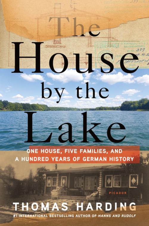 Cover of the book The House by the Lake by Thomas Harding, Picador