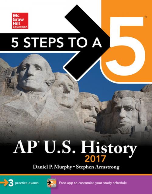 Cover of the book 5 Steps to a 5 AP U.S. History 2017 by Daniel Murphy, Stephen Armstrong, McGraw-Hill Education