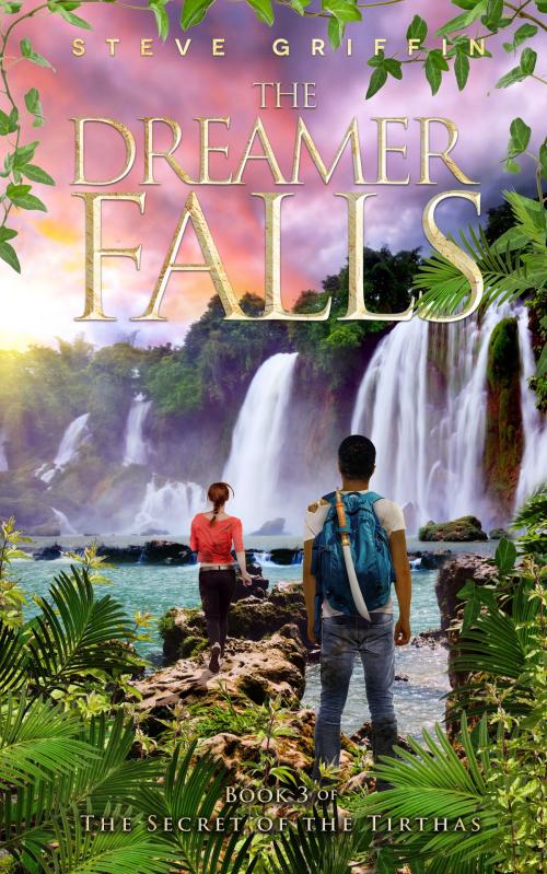 Cover of the book The Dreamer Falls by Steve Griffin, Steve Griffin