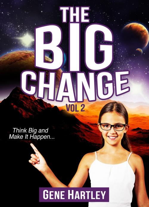 Cover of the book The Big Change Vol 2 by Gene Hartley, Gene Hartley