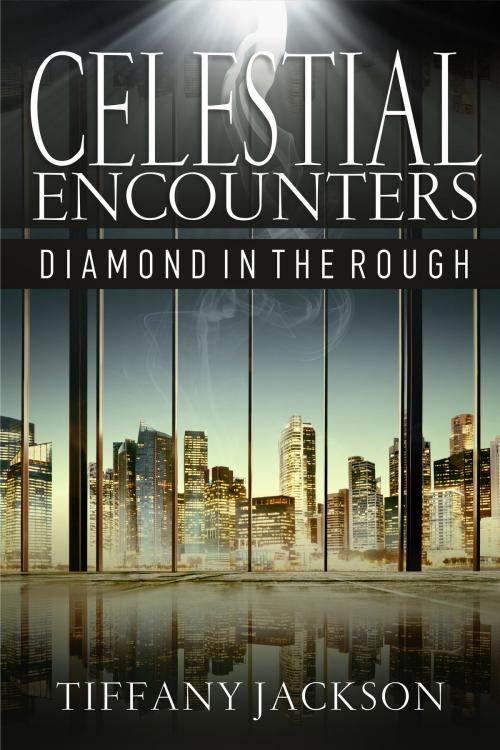 Cover of the book Celestial Encounters: Diamond in the Rough by Tiffany Jackson, Tiffany Jackson