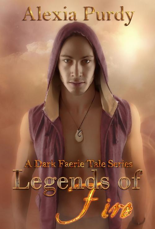 Cover of the book Legends of Fire (A Dark Faerie Tale #7) by Alexia Purdy, Lyrical Lit. Publishing