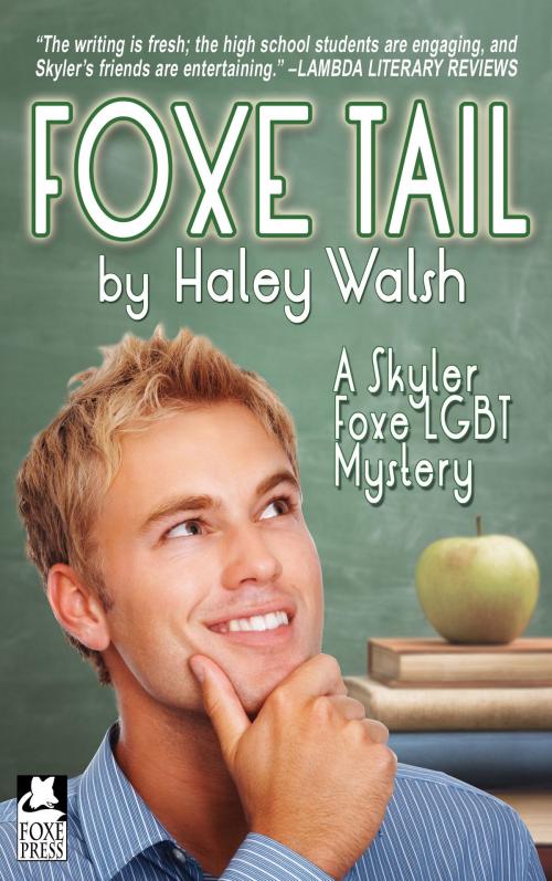 Cover of the book Foxe Tail by Haley Walsh, Haley Walsh
