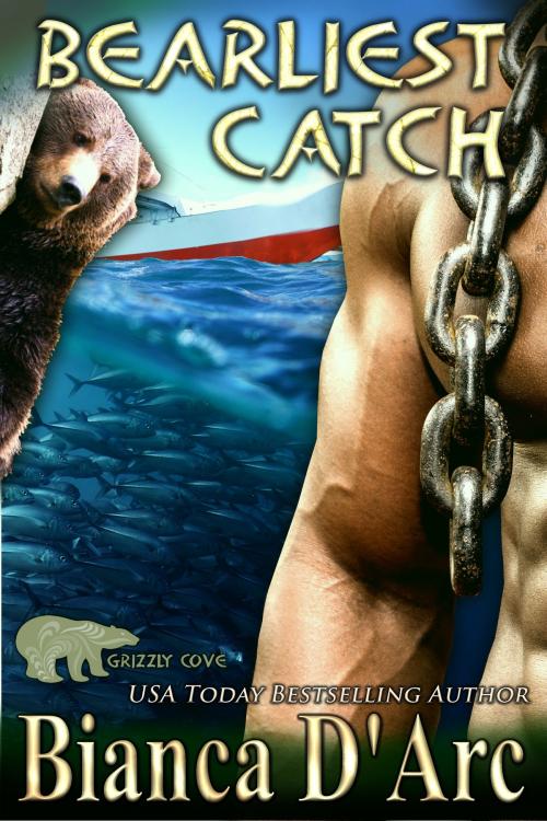 Cover of the book Bearliest Catch by Bianca D'Arc, Hawk Publishing