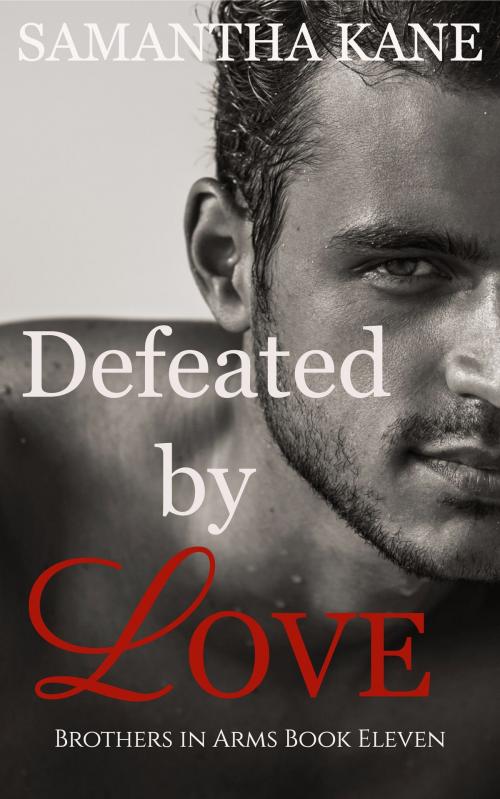 Cover of the book Defeated by Love by Samantha Kane, SK Publishing LLC