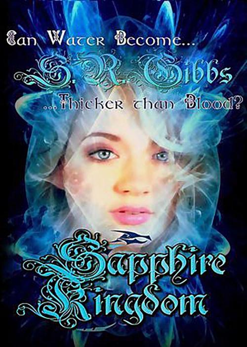 Cover of the book Sapphire Kingdom (Dragon Quest #2) by S.R. Gibbs, S.R. Gibbs