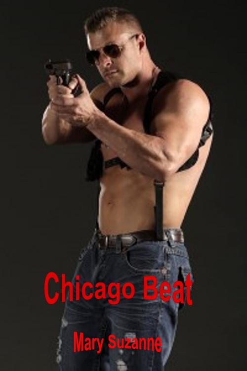 Cover of the book Chicago Beat by Mary Suzanne, Mary Suzanne