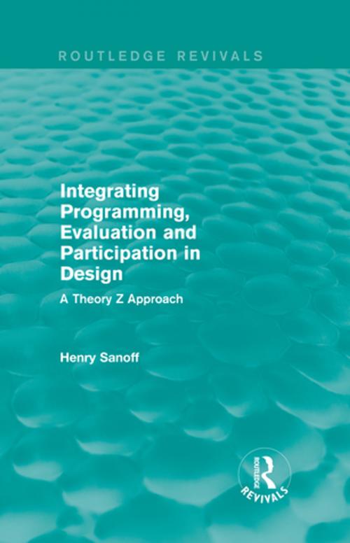 Cover of the book Integrating Programming, Evaluation and Participation in Design (Routledge Revivals) by Henry Sanoff, Taylor and Francis
