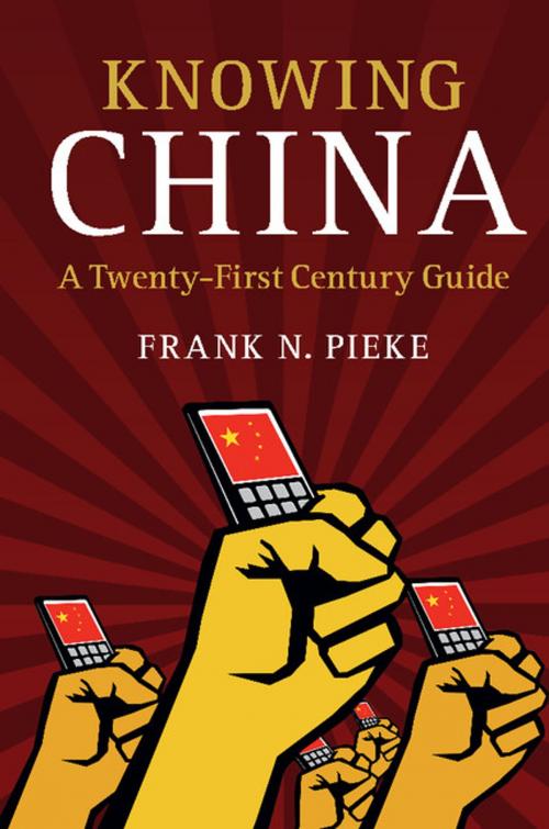 Cover of the book Knowing China by Frank N. Pieke, Cambridge University Press