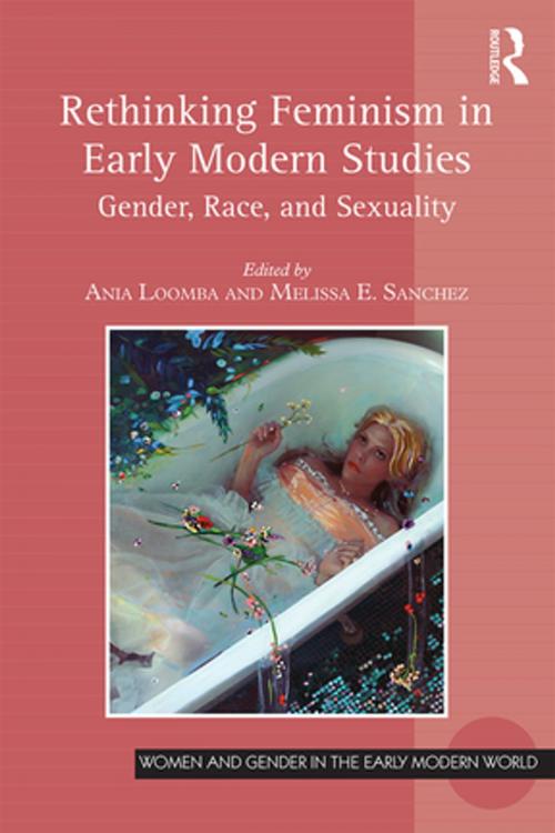 Cover of the book Rethinking Feminism in Early Modern Studies by , Taylor and Francis