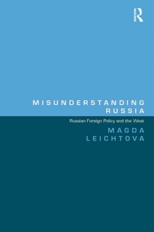 Cover of the book Misunderstanding Russia by Magda Leichtova, Taylor and Francis