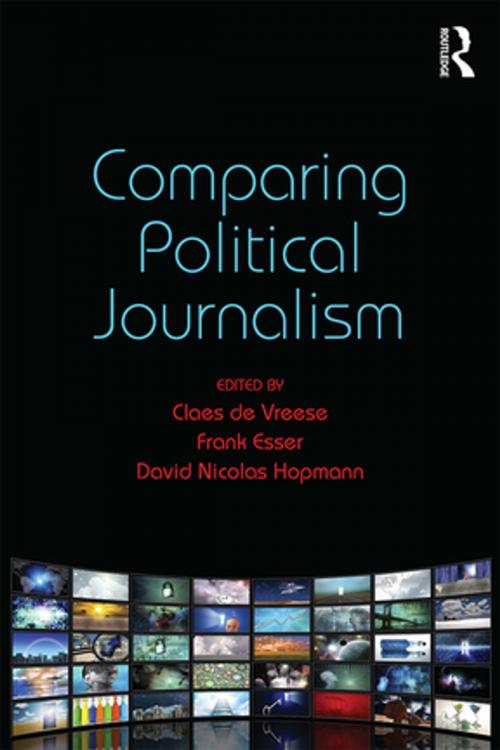 Cover of the book Comparing Political Journalism by , Taylor and Francis