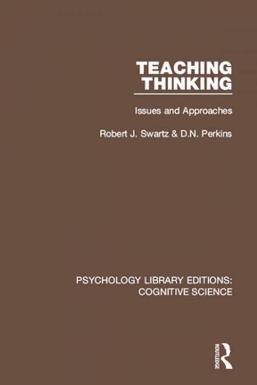 Cover of the book Teaching Thinking by Robert J. Swartz, D.N. Perkins, Taylor and Francis