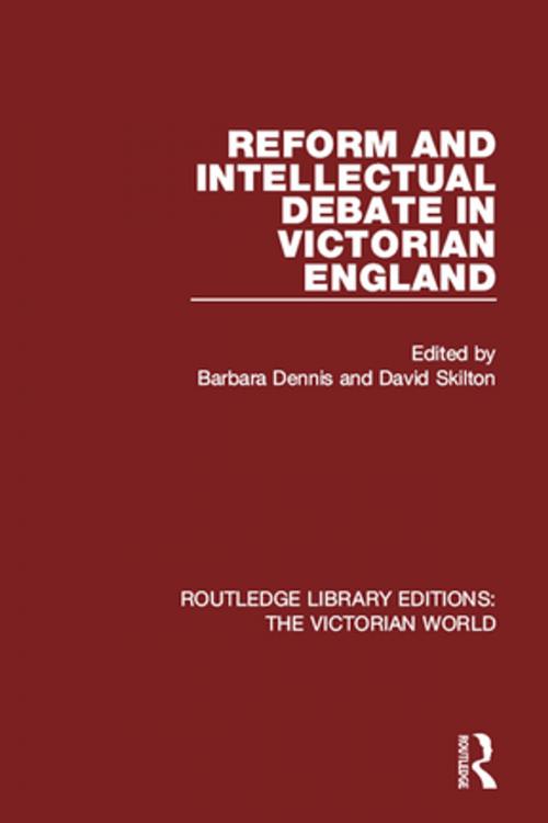 Cover of the book Reform and Intellectual Debate in Victorian England by , Taylor and Francis