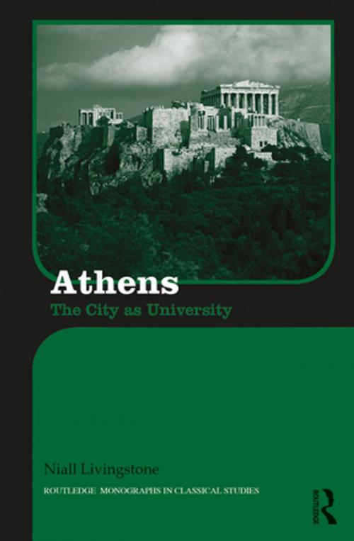 Cover of the book Athens by Niall Livingstone, Taylor and Francis