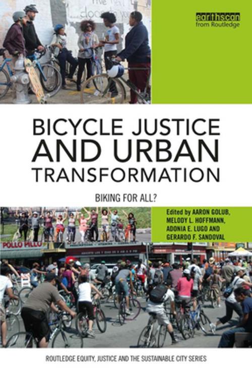 Cover of the book Bicycle Justice and Urban Transformation by , Taylor and Francis
