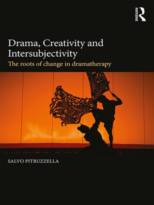 Cover of the book Drama, Creativity and Intersubjectivity by Salvo Pitruzzella, Taylor and Francis