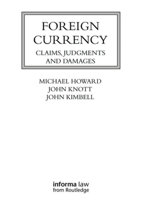 Cover of the book Foreign Currency by Michael Howard, John Knott, John Kimbell, Taylor and Francis