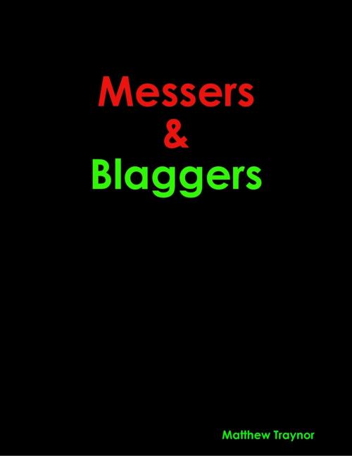 Cover of the book Messers & Blaggers by Matthew Traynor, Lulu.com
