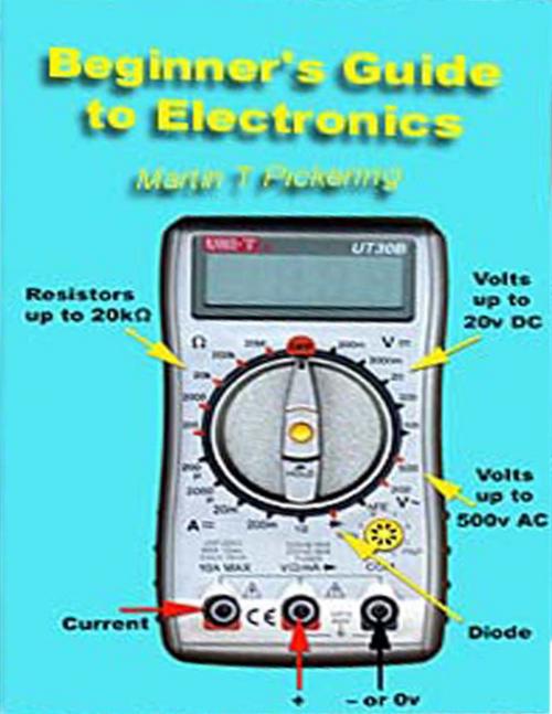 Cover of the book Beginners Guide to Electronics by Martin Pickering, Lulu.com