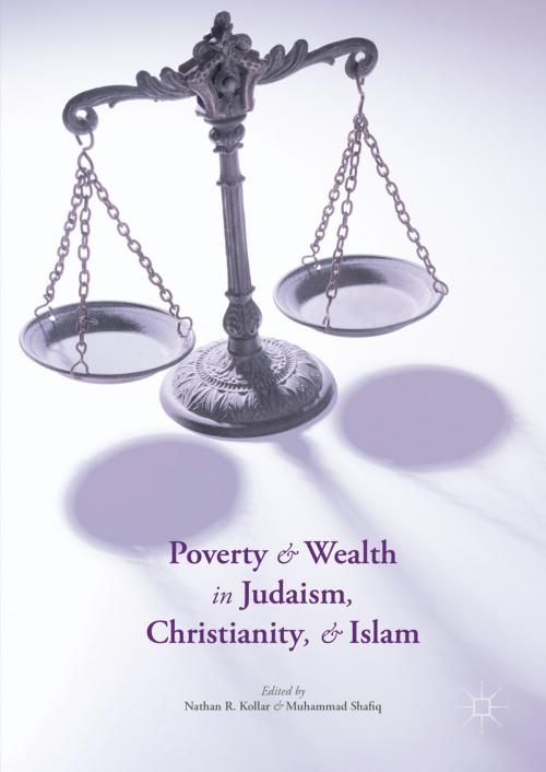 Cover of the book Poverty and Wealth in Judaism, Christianity, and Islam by , Palgrave Macmillan US