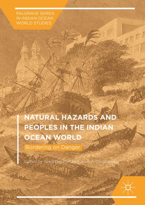Cover of the book Natural Hazards and Peoples in the Indian Ocean World by , Palgrave Macmillan US