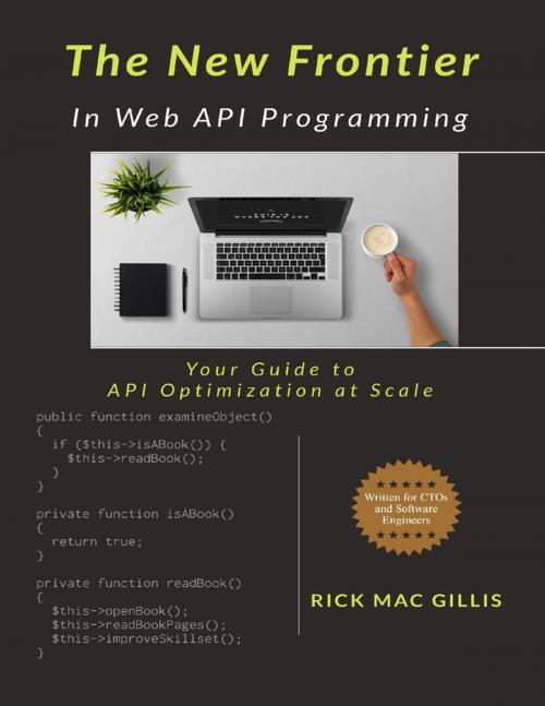 Cover of the book The New Frontier In Web Api Programming by Rick Mac Gillis, Lulu.com