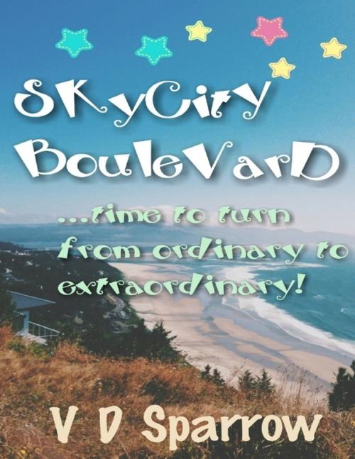 Cover of the book Skycity Boulevard by V D Sparrow, Lulu.com