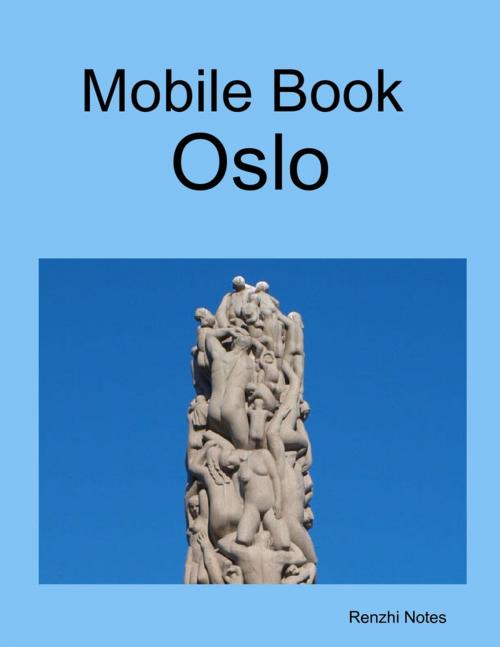 Cover of the book Mobile Book Oslo by Renzhi Notes, Lulu.com