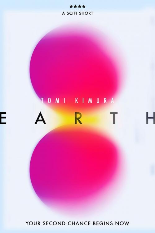 Cover of the book Earth 8: A Sci Fi Short by Tomi Kimura, Tomi Kimura