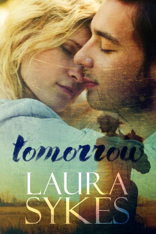 Cover of the book Tomorrow by Laura Sykes, Laura Sykes