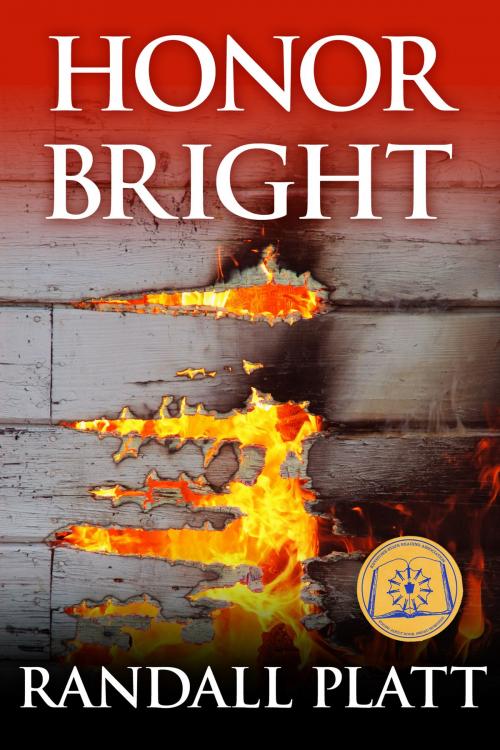 Cover of the book Honor Bright by Randall Platt, Randall Platt