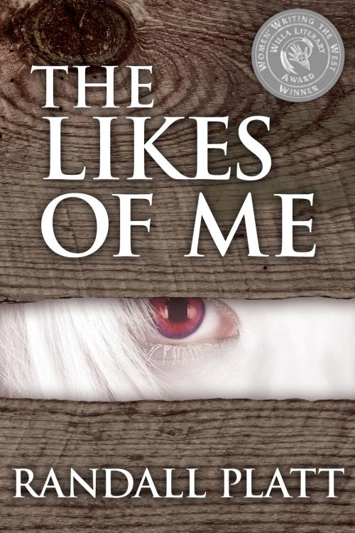 Cover of the book The Likes of Me by Randall Platt, Randall Platt