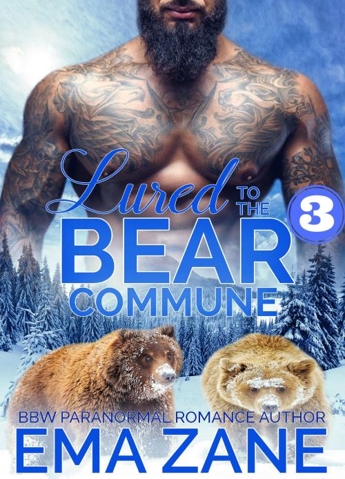 Cover of the book Lured To The Bear Commune (Book 3 of "Kodiak Commune") by Ema Zane, Boruma Publishing, LLC