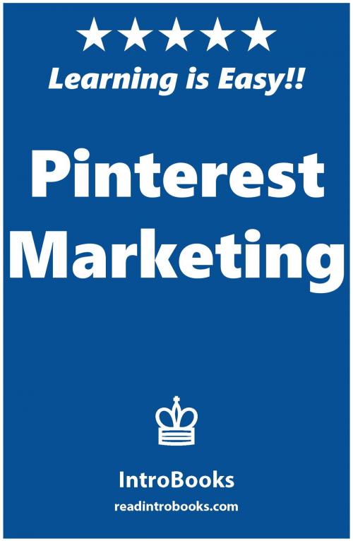 Cover of the book Pinterest Marketing by IntroBooks, IntroBooks